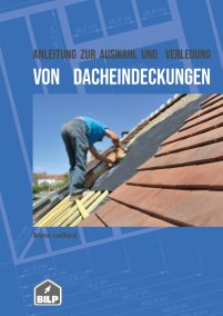 Die Anleitung zur Auswahl und zum Anbringen von Dacheindeckungen